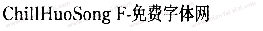 ChillHuoSong F字体转换